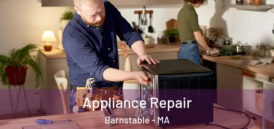  Appliance Repair Barnstable - MA