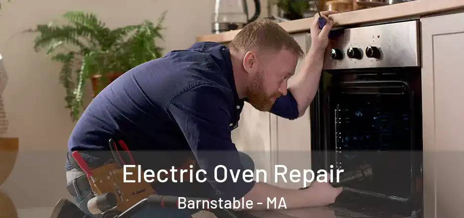 Electric Oven Repair Barnstable - MA