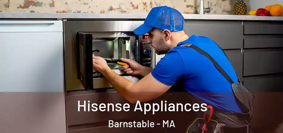  Hisense Appliances Barnstable - MA