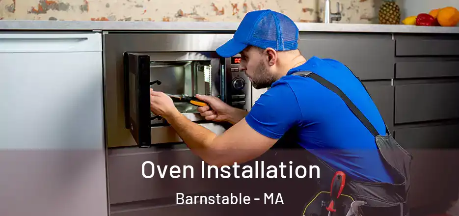 Oven Installation Barnstable - MA