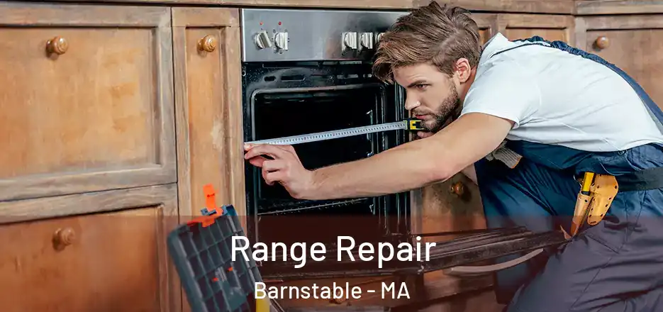  Range Repair Barnstable - MA