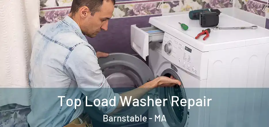  Top Load Washer Repair Barnstable - MA