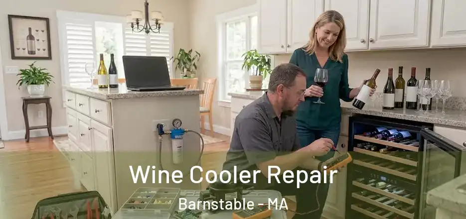 Wine Cooler Repair Barnstable - MA